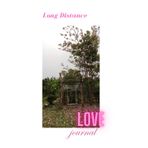Long Distant Love Journal: for woman