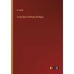 Long-Span Railway Bridges