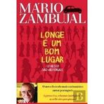 LONGE É UM BOM LUGAR