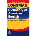 Longman Dictionary of American English, 4th Edition (hardcover without CD-ROM) Pearson Education, . . and Pearson Education