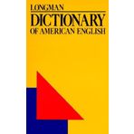Longman Dictionary of American English: Dictionary for Learners of English