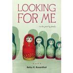 Looking for Me: ...in This Great Big Family by Rosenthal, Betsy R. (2013) Paperback
