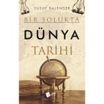 Lopus Yayınları Bir Solukta Dünya Tarihi - Yusuf Kalender 256 Sayfa İlginç Olaylar ve Keşifler