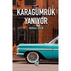 Lora Yayıncılık Bursalı Gelin - Karagümrük Yanıyor