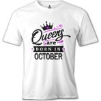 Lord T-Shirt Queens Born In October beyaz Erkek Tshirt - 2XL