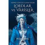 Lordlar ve Varisler - Hepimiz Gökyüzü Olmak İstedik - N.G. Kabal
