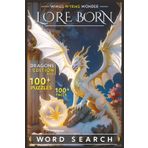 Lore Born! Dragon & Fantasy Word Search Book: 100+ Word Find Puzzles & Interesting Facts about Myths, Legends, Fairies and More - For Adults, Seniors, ... 210 pages | Gift For Holidays and Leisure!