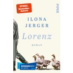 Lorenz: Roman | Leben und Wirken des Verhaltensforschers Konrad Lorenz