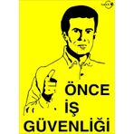 Lorex LR-IS006 Önce İş Güvenliği PVC Uyarı Levhası