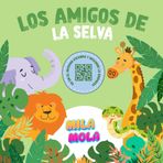 LOS AMIGOS DE LA SELVA: Un cuento musical para contar y cantar