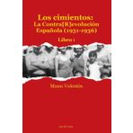 Los cimientos: La Contra[R]evolución Española (1931-1936)