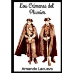 LOS CRÍMENES DEL PLUMIER (Novela Negra, Band 1)