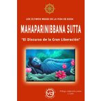 Los últimos meses de la vida de Buda - MAHAPARINIBBANA SUTTA: El Discurso de la Gran Liberación
