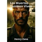 Los Muertos También Viven