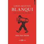 Louis-Auguste Blanqui: Bir İsyancının Portresi - Doug Enaa Greene