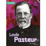Louis Pasteur - Bilim İnsanlarının Yaşam Öyküleri - Nick Hunter