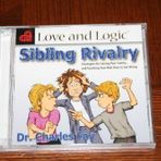Love and Logic Sibling Rivalry: Strategies for Saving Your Sanity...and teaching your kids how to get along by DR. Charles FAy (January 1, 2008) Audio CD