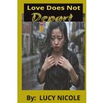 Love Does Not Depart