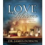 Love for a Lifetime: Building a Marriage That Will Go the Distance (Dobson, James) by Dobson, Dr James C (2007) Hardcover