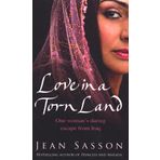 Love In A Torn Land by Jean Sasson (27-Aug-2007) Paperback