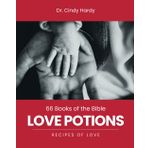 Love Potions: 66 Books of the Bible