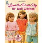 Love to Dress Up 18" Doll Clothes by Lorine Mason (2009-10-04)