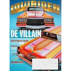 LOWRIDER Magazine September 2018 CADILLAC DE VILLIAN, Lowrider Air Conditioning, Quaker State ROLL MODELS SERIES