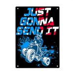 LQNMPPH ATV 4 Wheeler Just Gonna Send It Komik Dörtlü Bisiklet Amerikan Bayrağı İşareti Metal Teneke Levhalar Ev/Ofis/Restoranlar/Kafeler Barlar Pub/Sokak/Araba Yolu/Adam Mağarası Duvar Dekor İşareti