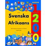 Lär Dig Svenska och Afrikaans : 1200 Vardagliga Ord med Bilder och Uttalsguide: Färgglad Utgåva