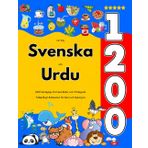 Lär Dig Svenska och Urdu: 1200 Vardagliga Ord med Bilder och Uttalsguide: Tvåspråkigt Bildlexikon för Barn och Nybörjare