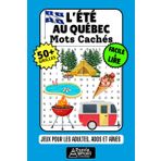 L’Été au Québec Cahier de Mots Cachés: 50+ Jeux Amusants et Faciles à Lire sur les Vacances, les Festivals, la Nature et la Belle Saison, Grilles de Mots Mêlés pour Adultes, Aînés et Adolescents