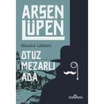 LTG Nova Arsen Lüpen - Otuz Mezarlı Ada