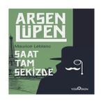 LTG Nova Arsen Lüpen - Saat Tam Sekizde
