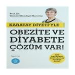 LTG Nova Karatay Diyeti'yle ve E Çözüm Var!