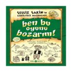 LTG Nova Sessiz Sakin’ın Gürültülü Maceraları 9 - Ben Bu Oyunu Bozarım!