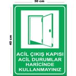 Lucena Metal Acil Çıkış Kapısı Acil Durumlar Haricinde Kullanmayınız 30CM x 40CM A3 Büyüklüğünde Uyarı