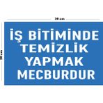 Lucena Metal Iş Bitiminde Temizlik Yapmak Mecburdur 20 x 30 cm A4 Büyüklüğünde Uyarı Levhası Yönlendirme - 20 cm x 30 cm