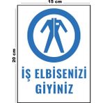 Lucena Metal İş Elbisenizi Giyiniz 15 cm x 20 cm Uyarı Levhası Yönlendirme Tabelası