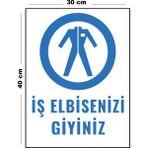 Lucena Metal Iş Elbisenizi Giyiniz 30 cm x 40 cm A3 Büyüklüğünde Uyarı Levhası Yönlendirme Tabelası