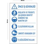 Lucena Metal Önce Iş Güvenliği 20 x 30 cm A4 Büyüklüğünde Uyarı Levhası Yönlendirme Tabelası - 20 cm x 30 cm