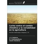Lucha contra el cambio climático y la variabilidad en la agricultura: Previsión meteorológica inteligente y TIC