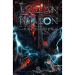 Lucian Mason und der Turm des Schatten (Lucian Mason Saga): 3