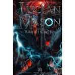 Lucian Mason und der Turm des Schatten (Lucian Mason Saga | German Edition, Band 3)
