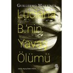 Lucıana B.’nin Yavaş Ölümü Sia Kitap