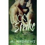 Lucky Strike (Gambling on Love) (Volume 2) by M Andrews (2016-02-22)