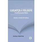 Lugatçe-i Felsefe - İsmail Fenni Ertuğrul Nejdet Ertuğ