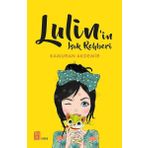 Lulin'in Işık Rehberi - Kamuran Akdemir