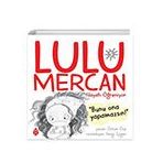 Lulu Mercan Hayatı Öğreniyor-5 Bunu Ona Yapamazsın! Uğurböceği Yayınları