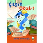 Luna Çocuk Yayınları Çılgın Okul-1