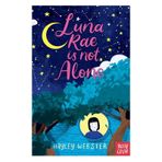 Luna Rae Is Not Alone-Nosy Crow Publishing